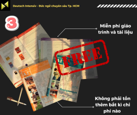 Học viên học tại DEUTSCH INTENSIV được miễn phí giáo trình và tài liệu, không phải đóng thêm bất kì một chi phí nào khác