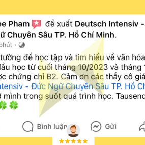 CẢM NHẬN CHÂN THẬT CỦA HỌC VIÊN VỀ DEUTSCH INTENSIV