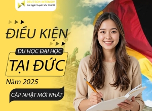 Điều kiện du học đại học tại Đức năm 2025 cập nhật mới nhất
